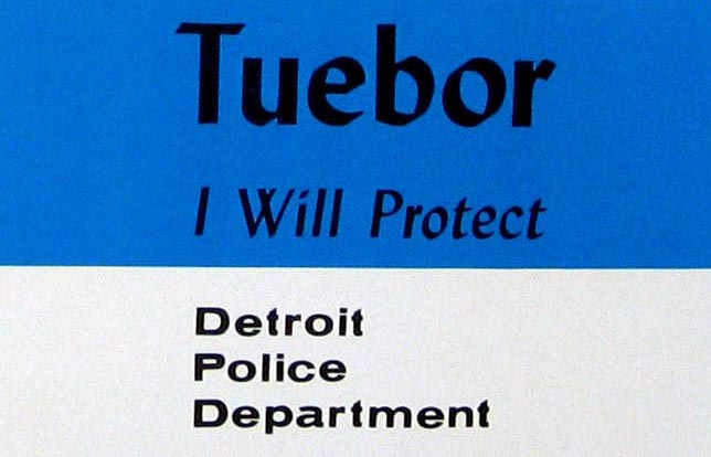 Detroit Police Department motto; Tuebor